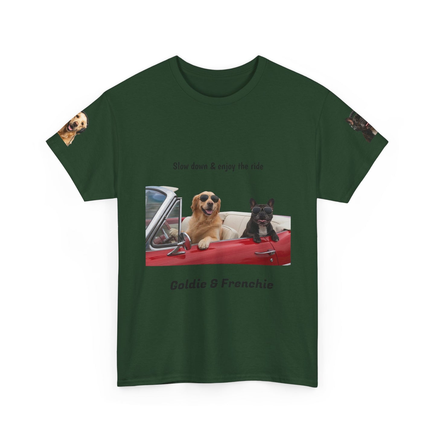 Goldie & Frenchie "Slow down & enjoy the ride" - Love, G&F - Special Edition