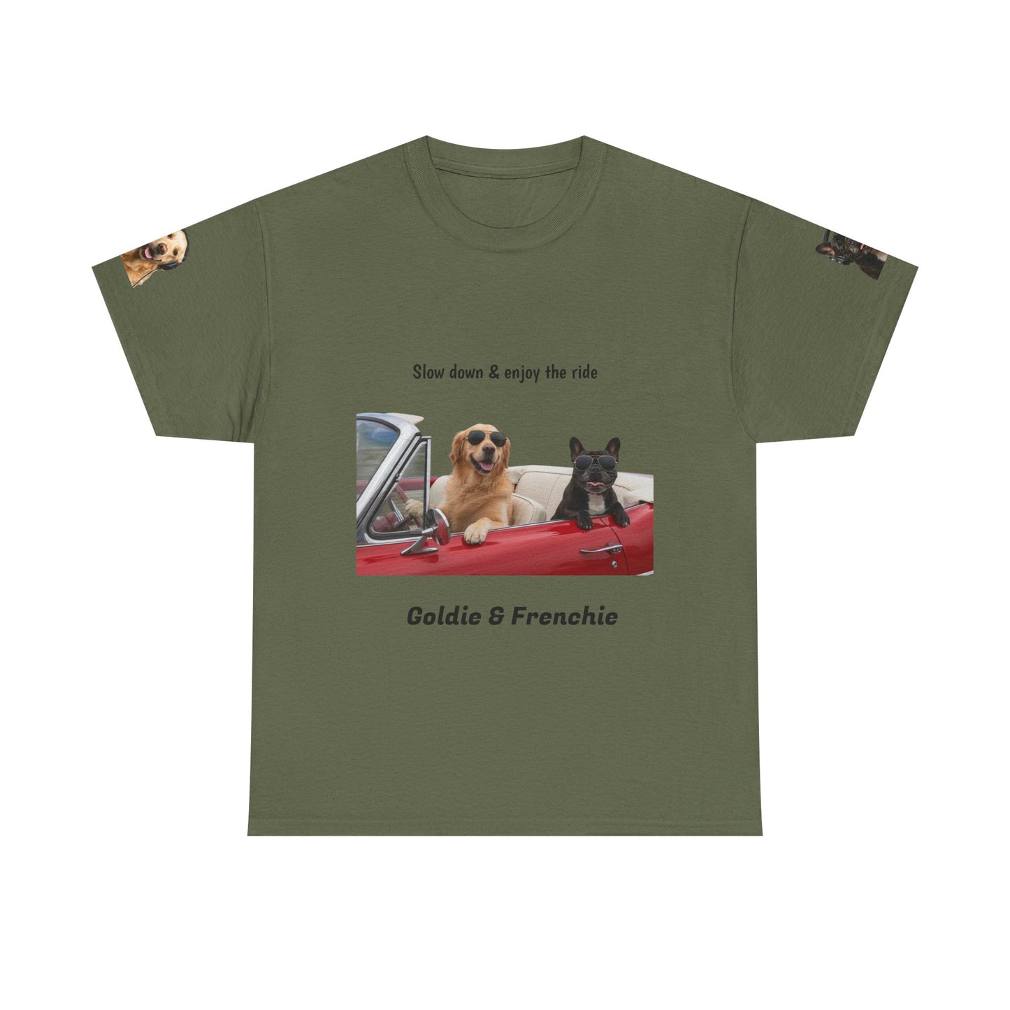 Goldie & Frenchie "Slow down & enjoy the ride" - Love, G&F - Special Edition