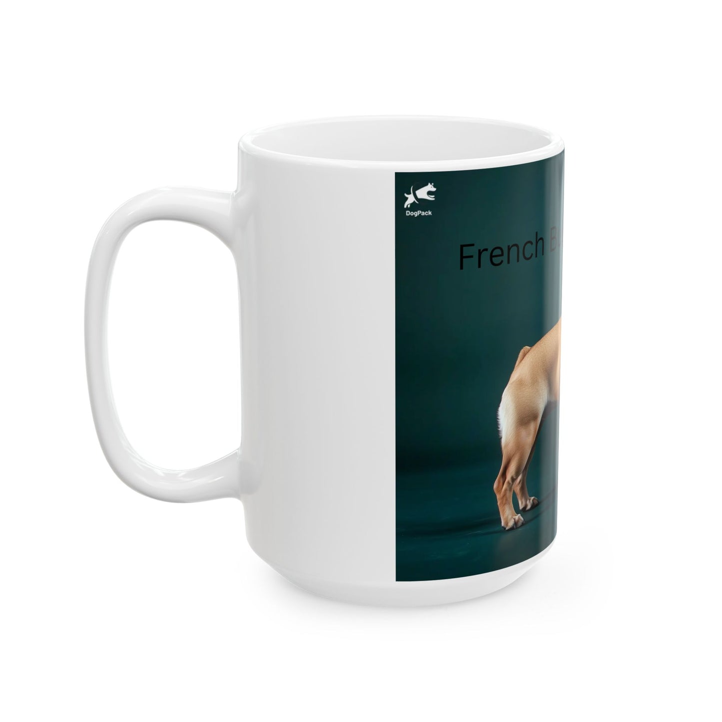 French Bulldog Ceramic Mug — French Bulldog Dog Breed Coffee Cup (11oz/15oz)
