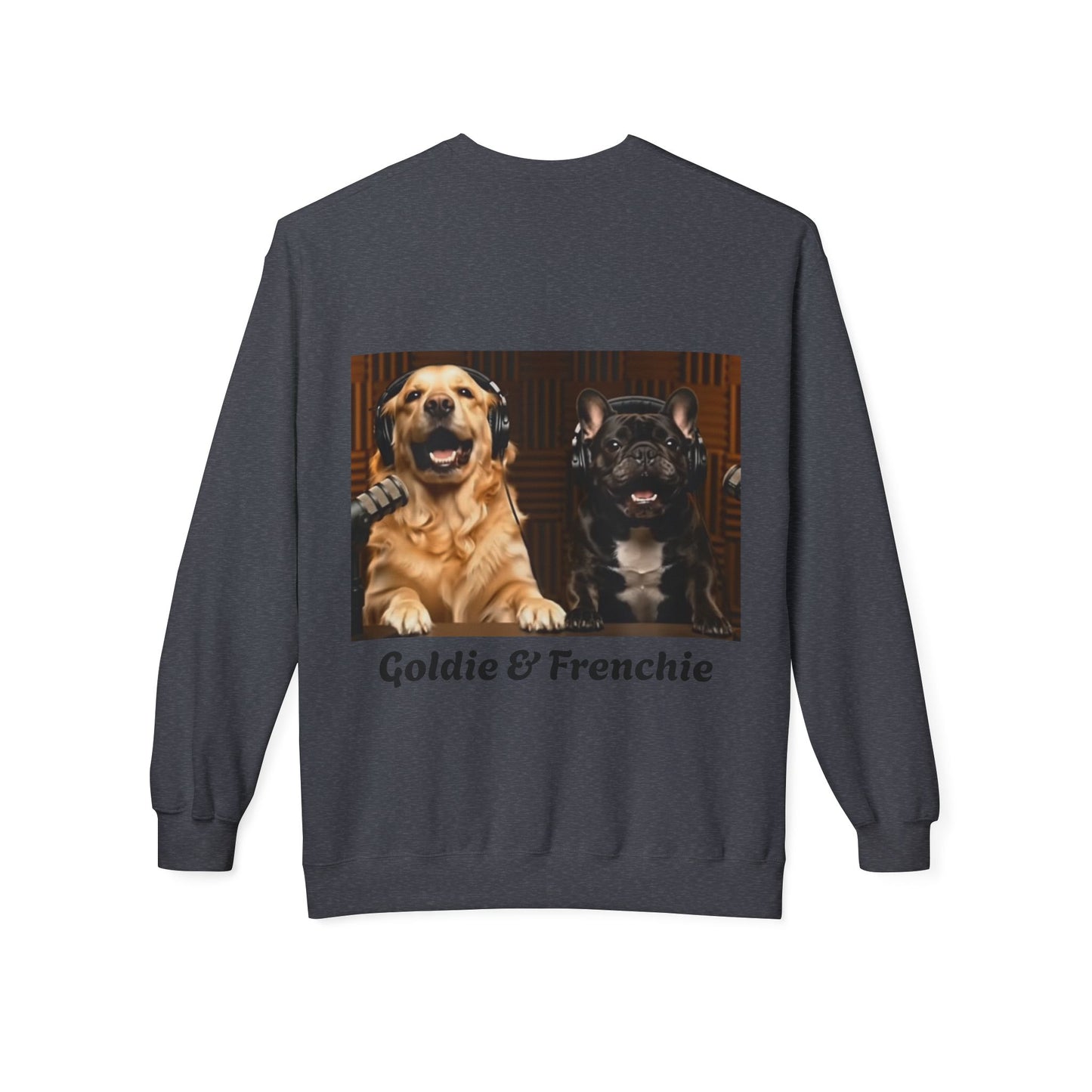 Goldie & Frenchie Laughing Behind Your Back Softstyle Crewneck with DogPack Logo