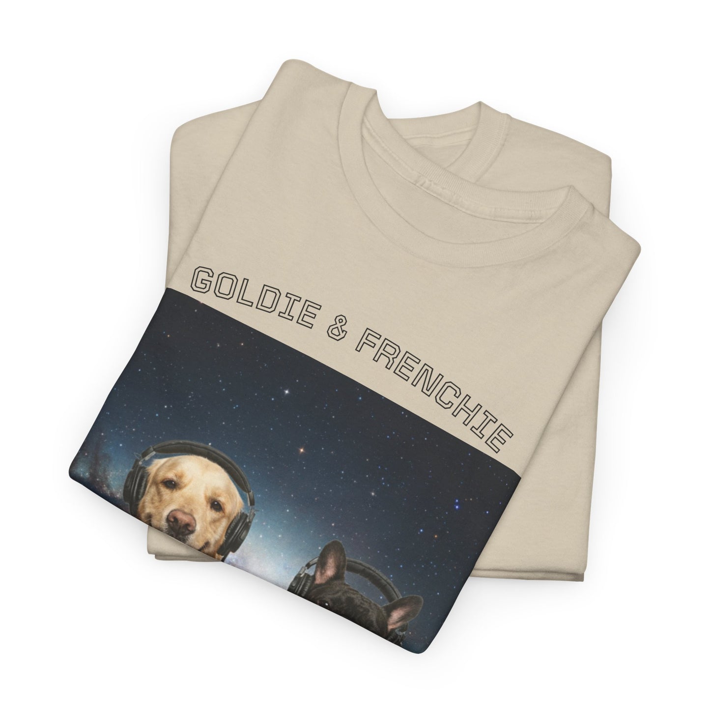 Goldie & Frenchie Broadcasting from Space T-Shirt