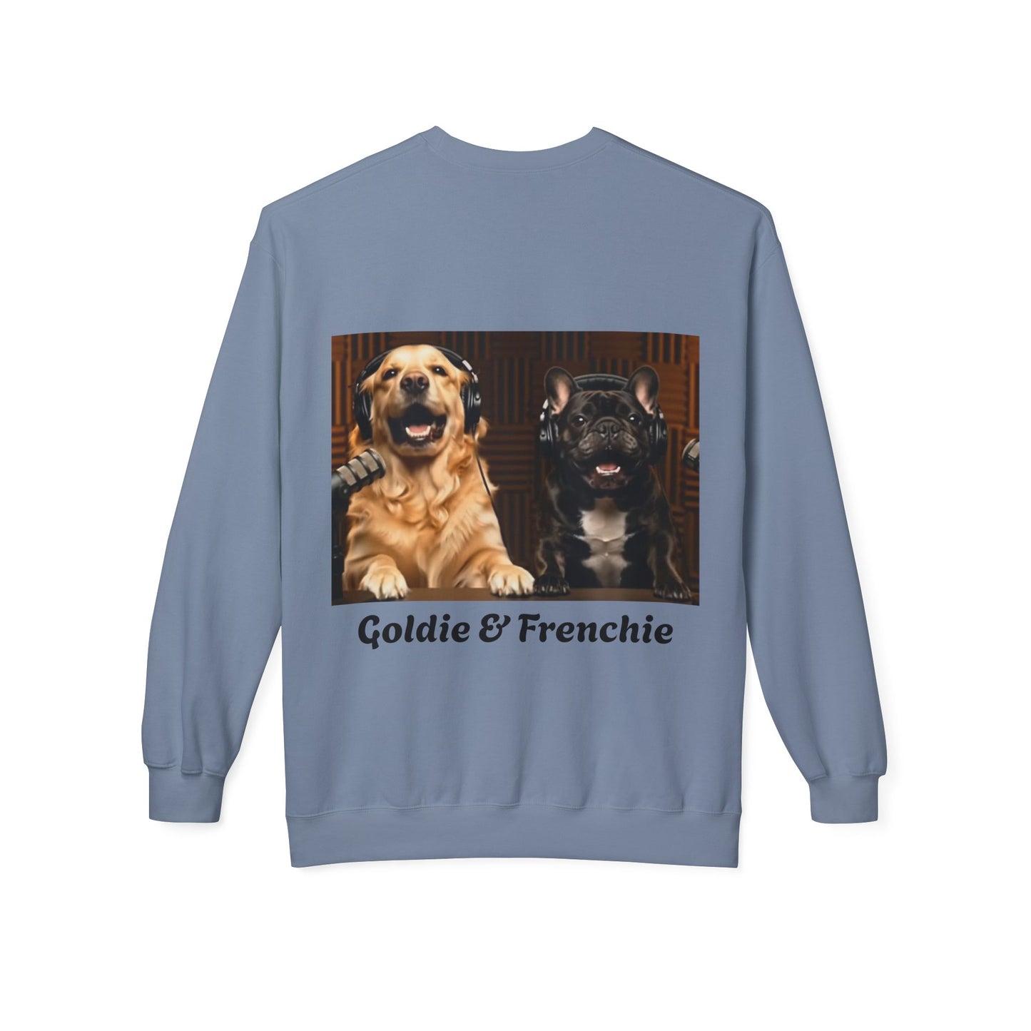 Goldie & Frenchie Laughing Behind Your Back Softstyle Crewneck with DogPack Logo
