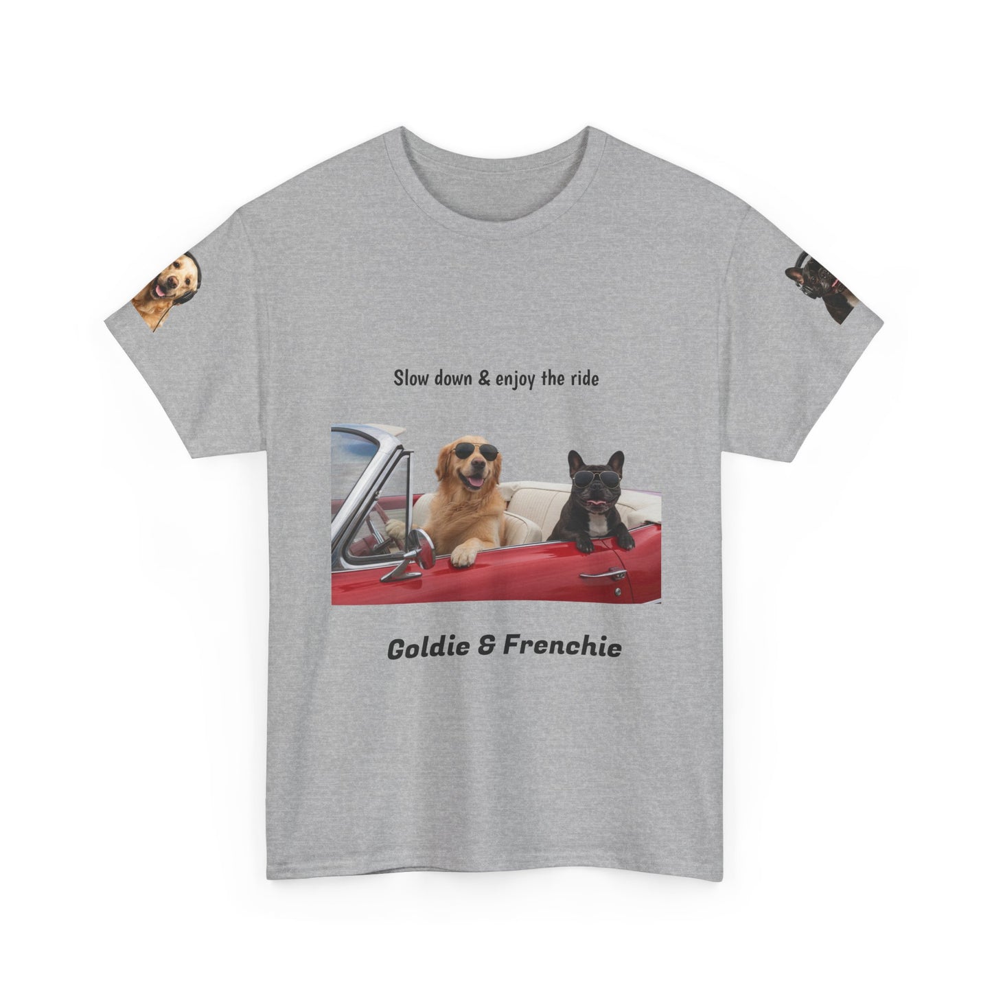 Goldie & Frenchie "Slow down & enjoy the ride" - Love, G&F - Special Edition