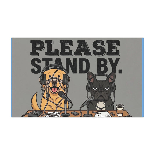 Goldie & Frenchie 'Please Stand By' Car Magnet - Technical Issues in the Studio