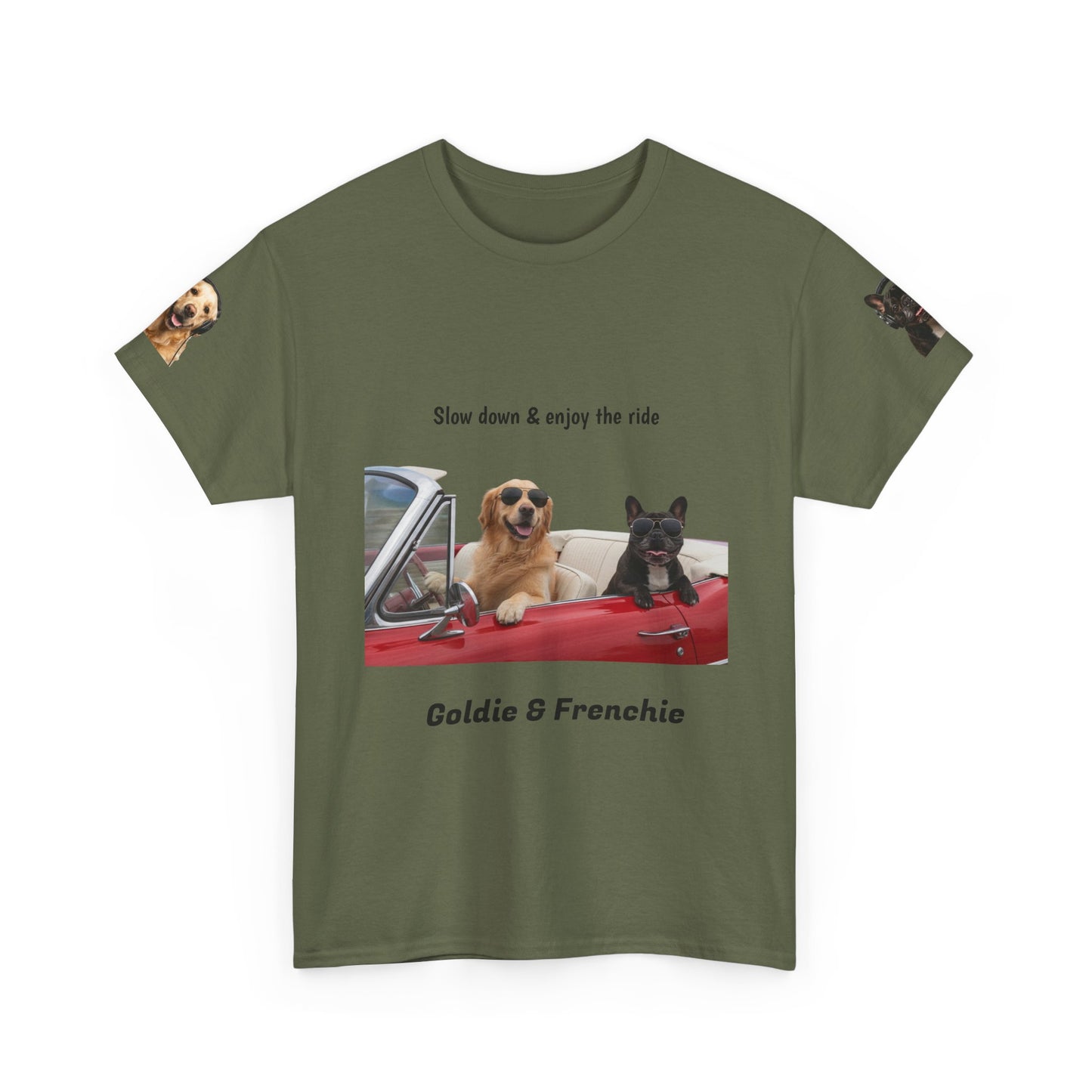 Goldie & Frenchie "Slow down & enjoy the ride" - Love, G&F - Special Edition